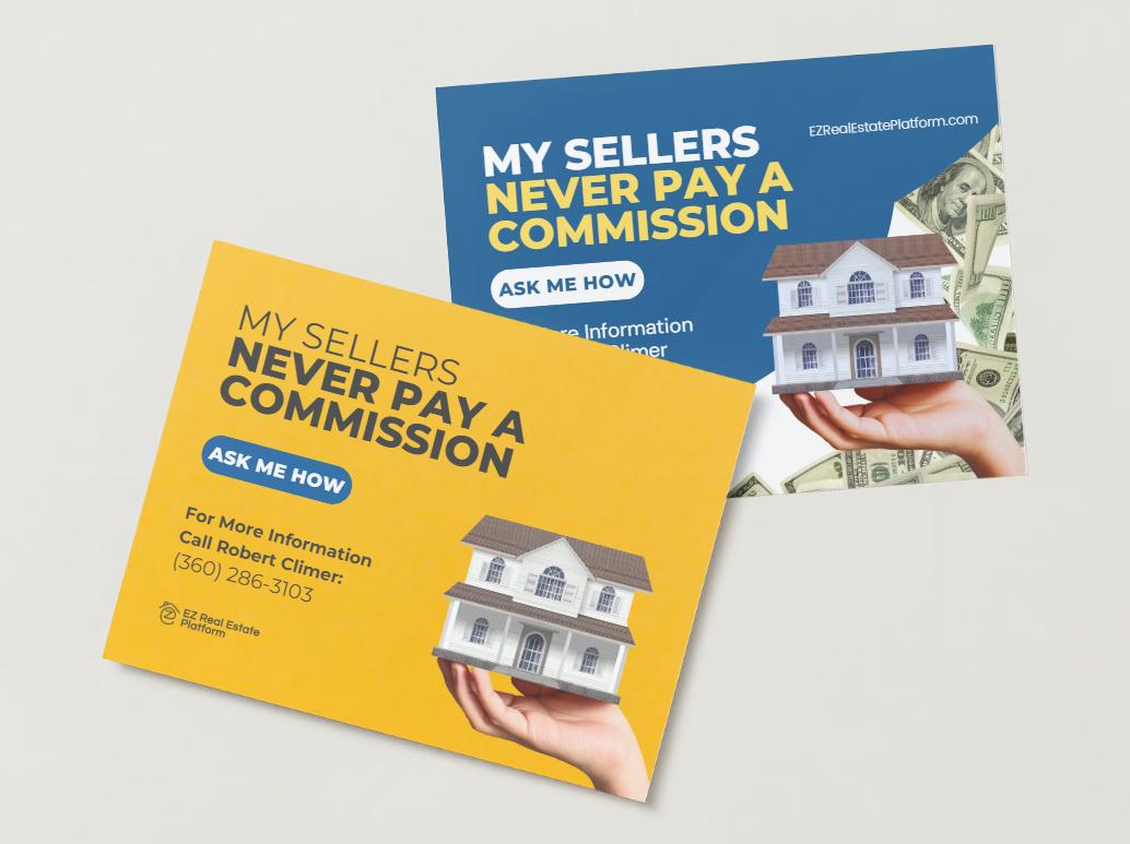 Never Pay a Commission Yard Signs + Flyers (Market Your USP)