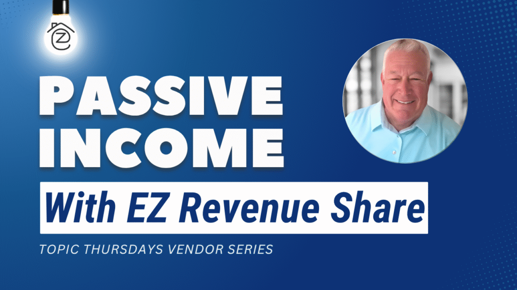 How to Win More Listings and Earn Passive Income Through EZ Enterprise